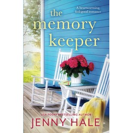 The Memory Keeper: A heartwarming, feel-good romance