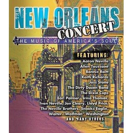 NEW ORLEANS CONCERT: THE MUSIC OF AMERICA'S SOUL