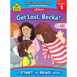School Zone - Get Lost, Becka! Start to Read!® Book Level 1 - Ages 4 to 6, Rhyming, Early Reading, Vocabulary, Simple Sentence Structure, and More (School Zone Start to Read!® Book Series)
