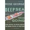 Deep Sea and Foreign Going: Inside Shipping, the Invisible Industry