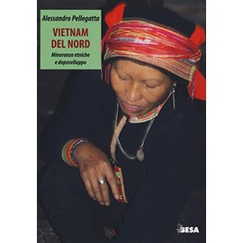 Vietnam del nord. Minoranze etniche e doposviluppo (Entropie)