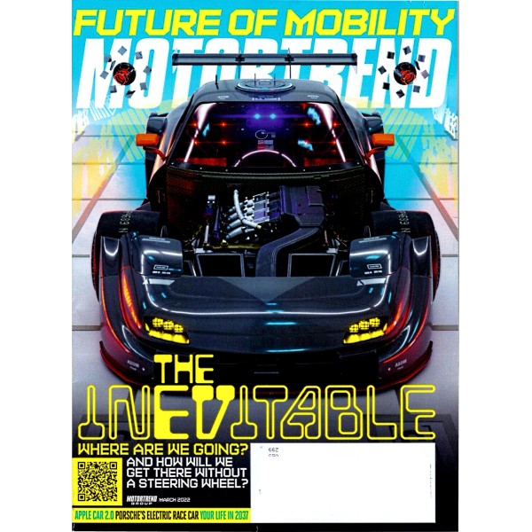 MOTOTREND Magazine March 2022 FUTURE OF MOBILITY