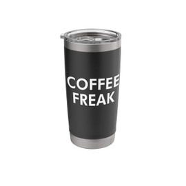 Coffee Freak funny Coffee Cups Java lovers Beans Barista Stainless Steel Insulated Tumbler