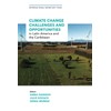 Climate Change Challenges and Opportunities in Latin America and the
