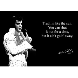 Elvis Presley (1) Signed Inspirational Motivational Quote Sign Poster Print Picture