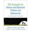 CBT Strategies for Anxious and Depressed Children and Adolescents: A