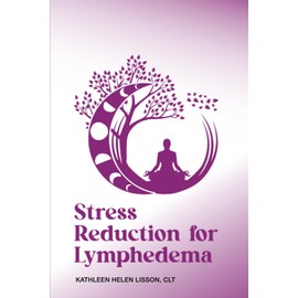 Stress Reduction for Lymphedema