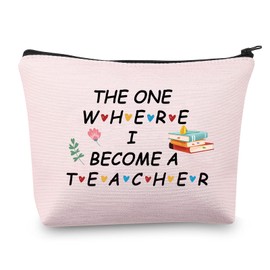 New Teacher Gifts Makeup Bag The One Where I Become a Teacher to Be Gifts Future Teacher Gifts Teacher Cosmetic Bag Zipper Pouch Travel Bag (New Teacher Bag)