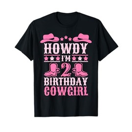 Howdy I'm 2yr Birthday Cowgirl 2 Year Old Girl 2nd Birthday T-Shirt