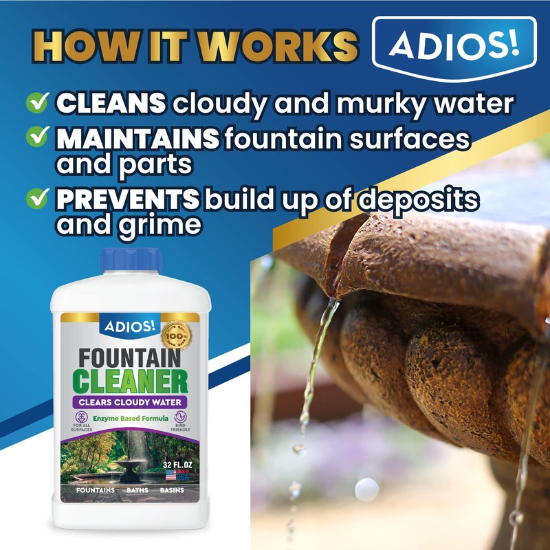 Adios! Fountain Cleaner and Clarifier for Outdoor and Indoor Fountains