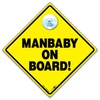 Humorous 'Man Baby on Board' Car Sign, 14 x 14