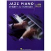 Jazz Piano Concepts & Techniques