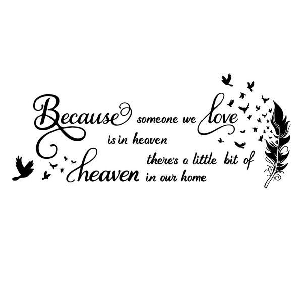 SUPERDANT Wall Stickers Because Someone We Love is in Heaven