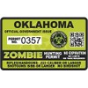 Oklahoma OK Zombie Hunting Permit - Hunter Response Team Unit 4" Outbreak Sticker