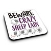 ER419 Beware Crazy Sheep Lady Novelty Present Gift Printed MDF