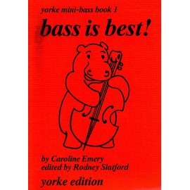 Caroline Emery: Bass is Best! Yorke Mini-Bass Book 1 (Double Bass & Piano), Ed. Rodney Slatford, YE0090