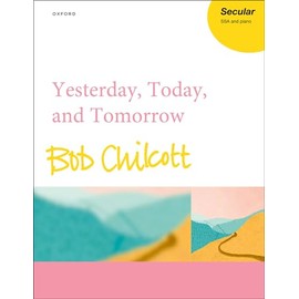 Yesterday, Today, and Tomorrow: Vocal score