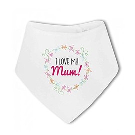 Make It Love It Sell It - I love my Mum! (Floral) - Baby Bandana Bib, For Boy or Girl, One Size