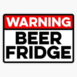 Warning Beer Fridge ~ Drinks Cocktail Beer Bumper Sticker Vinyl Decal 5 inches