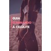  Guia Eliminando A Celulite: Guia Infalível para Acabar com a Celulite! (Portuguese Edition)