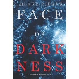 Face of Darkness (A Zoe Prime Mystery—Book 6)