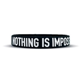 NOTHING IS IMPOSSIBLE Wristband - Size: YOUTH - 7"