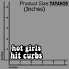 (3Pcs) Hot Girls Hit Curbs Sticker – Waterproof Vinyl Decal