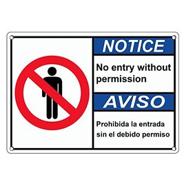 Weatherproof Plastic ANSI Notice No Entry Without Permission Bilingual Sign with English & Spanish Text and Symbol
