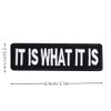It is What It is Patch, Embroidered Badge, Funny Meme