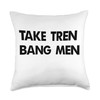 Take Tren Bang Men Funny Bodybuilding Design Aesth Take Tren