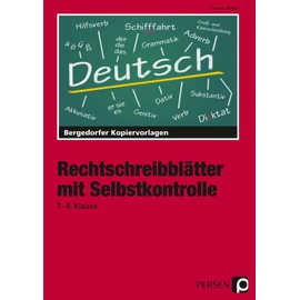 Rechtschreibblätter mit Selbstkontrolle - 7.-9. Kl: (7. bis 9. Klasse)