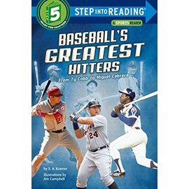Baseball's Greatest Hitters: From Ty Cobb to Miguel Cabrera (Step into Reading)