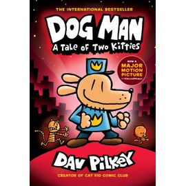 Dog Man: A Tale of Two Kitties: A Graphic Novel (Dog Man #3): From the Creator of Captain Underpants (3)
