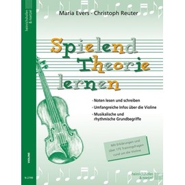 Spielend Theorie lernen: Mit Erklärungen und über 175 Trainingsfragen rund um die Violine