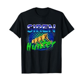 Siren Hunter Tornado Chaser Emergency Weather Storm Chasing T-Shirt