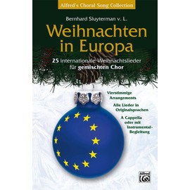 Weihnachten in Europa: 25 internationale Weihnachtslieder für gemischten Chor (Alfred's Choral Song Collection)
