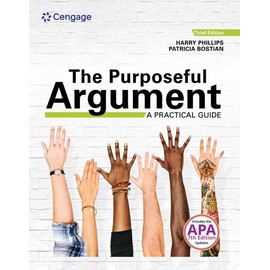 The Purposeful Argument: A Practical Guide with APA Updates (MindTap Course List)
