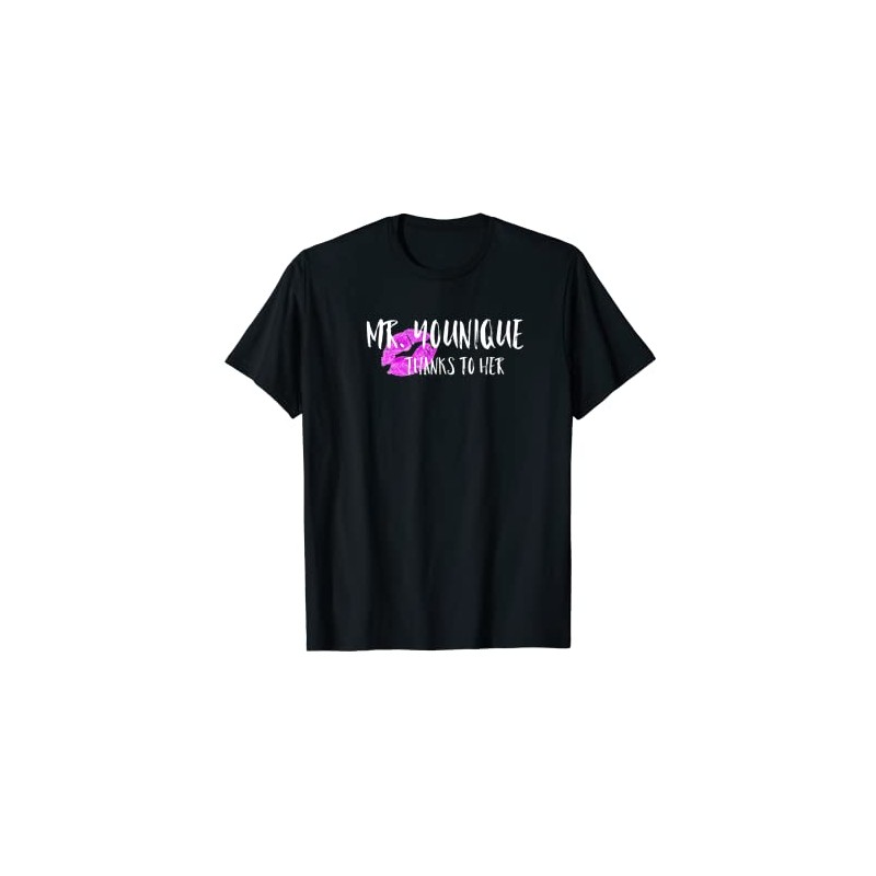 Mr Younique Thanks To Her T-Shirt für Herren, unterstützende Ehefrauen