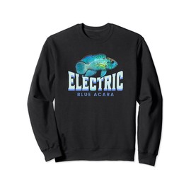 Electric Blue Acara Dwarf Cichlid Aquarium Fish Tank Lovers Sweatshirt