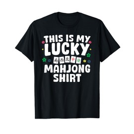 Funny Mahjong Design For Men Women Mah Jongg Mahjong Player T-Shirt