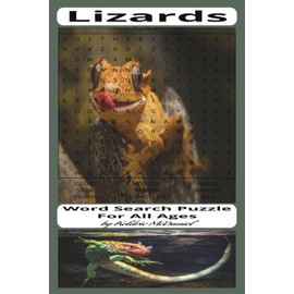 Lizards: Word Search Puzzles about Lizards, Nature, and More| 6x9, 110 pages ,55+ puzzles
