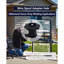 Wire Spool Adapter Hub Withstand Heavy-Duty Welding Applications Fits for Miller Millermatic 211 140 135 180 Series Fit for Hobart 500559 Handler MIG Welders