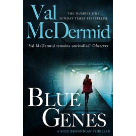 Blue Genes: Fifth crime novel in the gripping Kate Brannigan detective series from No.1 Sunday Times bestseller: Book 5