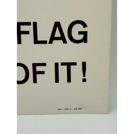 New Flag Poster: This Is Our Flag Be Proud Of It! 1970 Original Printing 11 x 14