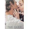 P.S. Goodbye (Prequel Novella)