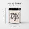 Papillon Dog 9oz Vanilla Soy Candle, I Just Want to
