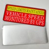 Speed Limit Car Sticker -Vehicle Speed is Monitored by GPS