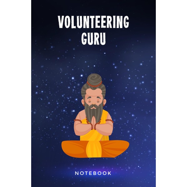 Volunteering Guru Notebook: Customized Lined Journal Gift For Somebody Who