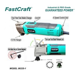 FastCraft Oscillating Tool + 3pc Blades/Multi Tool Model 86225-1 PRO 5.0 Amp PEAK Power Motor (Rated 2.4Amp) Keyless Fast Blade Change 6 Speeds 3-4 Angles - Bulk Packaging [No Box]