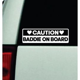 Caution Baddie On Board Car Decal Bumper Sticker Vinyl Truck Automobile Window Windshield JDM Decor Quote Girls Men Funny Cute Meme Trendy